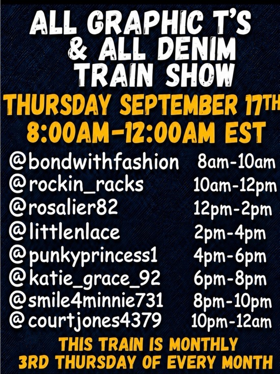 Other - ALL GRAPHIC T’S & ALL DENIM TRAIN SHOW THURSDAY 9/17 8:00am-12:00am EST